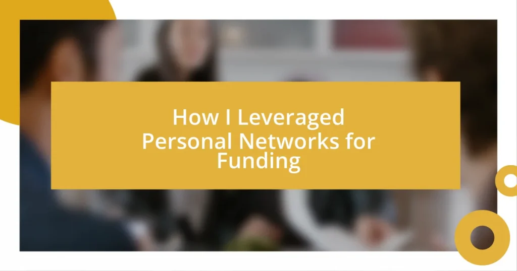 How I Leveraged Personal Networks for Funding