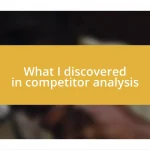 What I discovered in competitor analysis