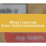 What I Learned from Failed Investments